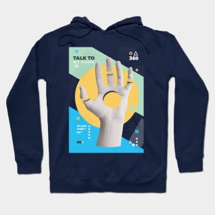 TALK TO MY HAND Hoodie